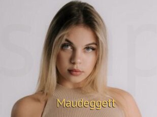 Maudeggett