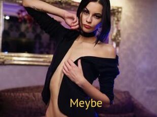 Meybe