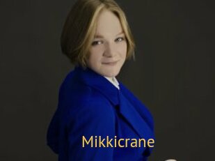 Mikkicrane