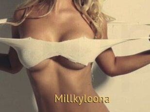 Millkyloona