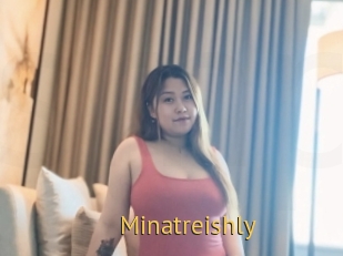 Minatreishly