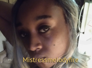 Mistressmelodyfire