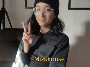 Mizukirose