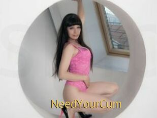 NeedYourCum