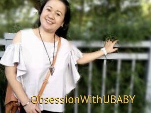 ObsessionWithUBABY
