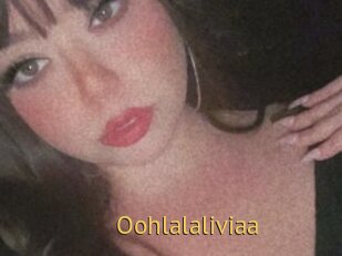 Oohlalaliviaa