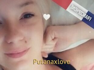 Putanaxlove
