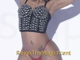 ReignTheMagnificent
