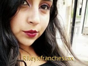 Rileyxfranchescax