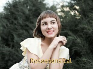 Roseesensical