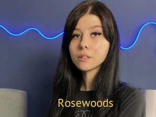 Rosewoods