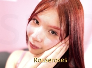 Rouseroses
