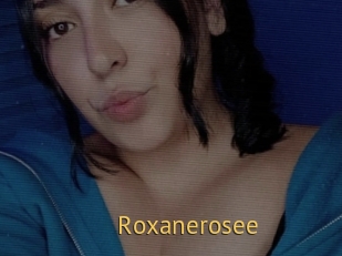 Roxanerosee