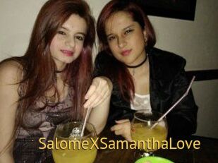 SalomeXSamanthaLove