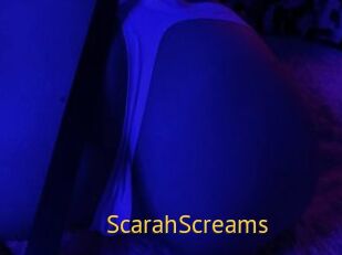 ScarahScreams
