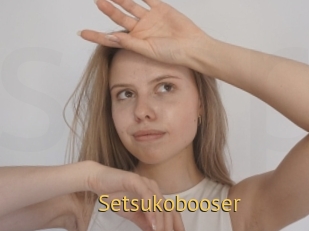 Setsukobooser