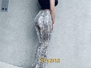 Seyana