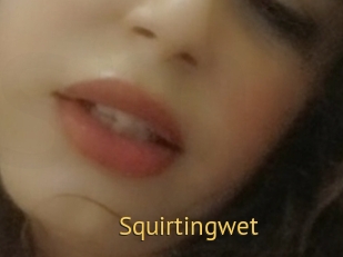 Squirtingwet