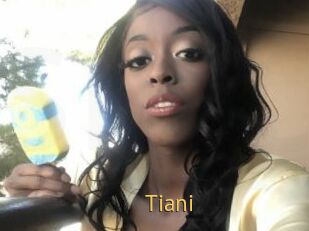 Tiani