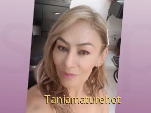 Taniamaturehot