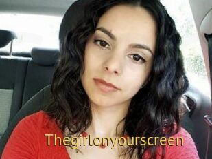 Thegirlonyourscreen_