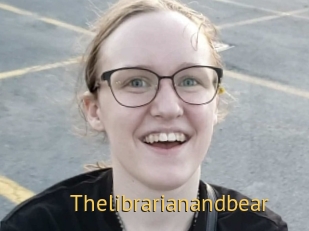Thelibrarianandbear