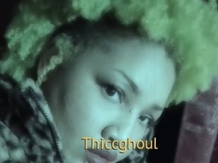 Thiccghoul