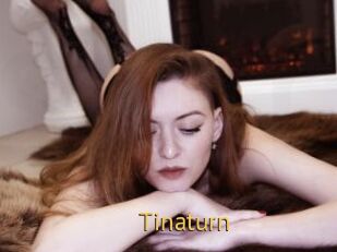 Tinaturn