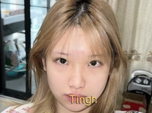 Tingh