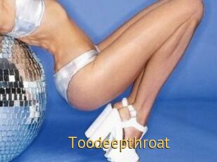 Toodeepthroat