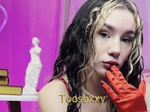 Toosexxy