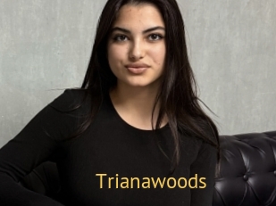 Trianawoods