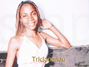Tricianandu
