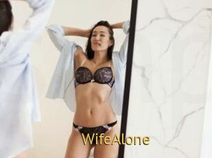 WifeAlone