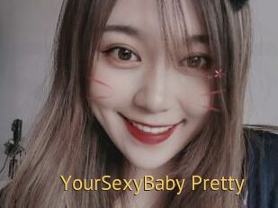YourSexyBaby_Pretty