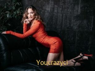 Youcrazyci